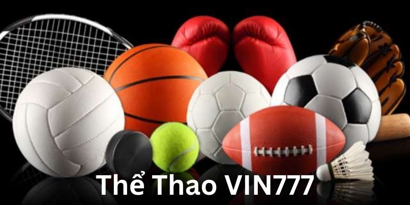 Thể thao vinn777- giới thiệu 